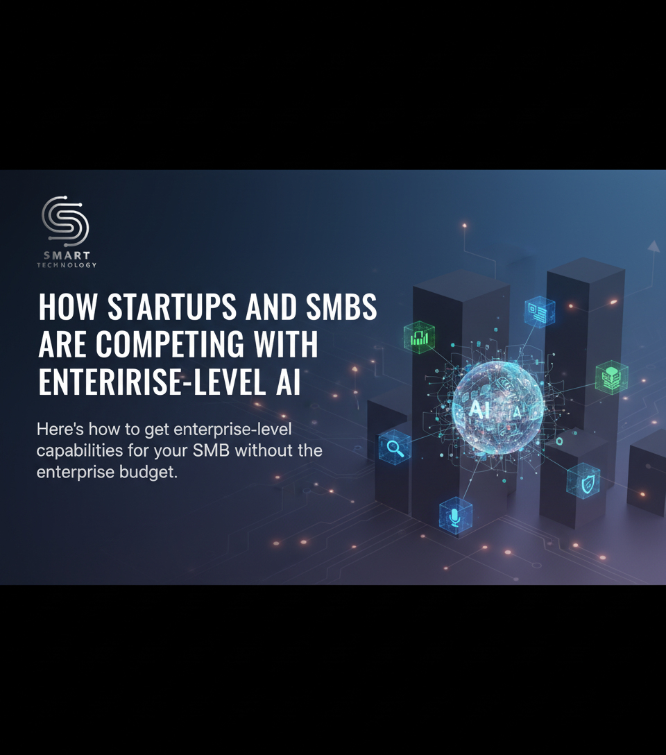 How Startups and SMBs Are Competing with Enterprise-Level AI